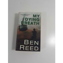 My Dying Breath by Ben Reed 2004 paperback fiction novel