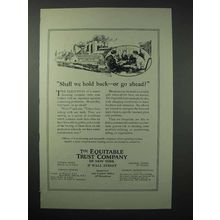 1923 The Equitable Trust Company Ad - Go Ahead?