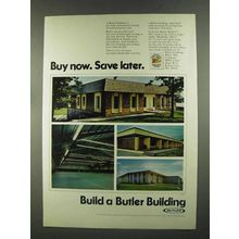 1972 Butler Metal Buildings Ad - Buy Now Save Later
