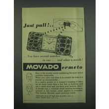 1955 Movado ermeto watch Ad - Just pull! You have several watches in one
