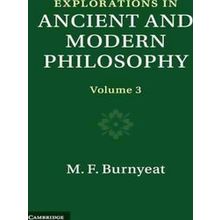 Explorations in Ancient and Modern Philosophy: Volume 3 - Myles Burnyeat