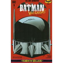 FIRST ISSUE: DARK NIGHTS: THE BATMAN WHO LAUGHS SPECIAL EDITION (2019)