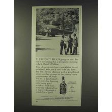 1977 Jack Daniel's Whiskey Ad - There Isn't Much