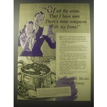 1941 Safeway Meats Ad - Of all the wives that I have seen