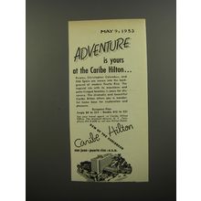 1953 Caribe Hilton Hotel Ad - Adventure is yours at the Caribe Hilton