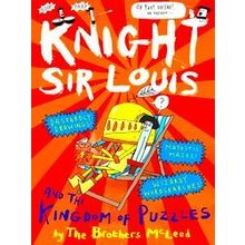 Knight Sir Louis Knight Sir Louis And The Kingdom Of Puzzles - The Brothers McLe