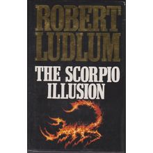 The Scorpio Illusion, by Robert Ludlum. BCA HC/DJ