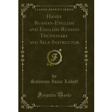 Handy Russian-English and English-Russian Dictionary and Self-Instructor