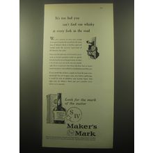 1959 Maker's Mark Bourbon Ad - It's too bad you can't find our whisky