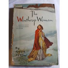 The Winthrop Woman by Anya Seton Houghton Mifflin Company First Edition 1958 pb
