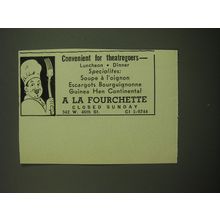 1949 A La Fourchette Restaurant Ad - Convenient for theatregoers