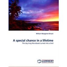 A special chance in a lifetime