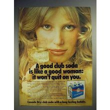 1972 Canada Dry Soda Ad - Like Good Woman Won't Quit