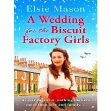 A Wedding for the Biscuit Factory Girls
