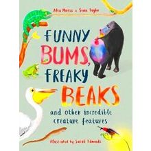 Funny Bums, Freaky Beaks