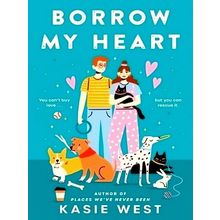 Borrow My Heart - Kasie West
