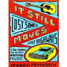 It Still Moves - Amanda Petrusich