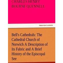 Bell's Cathedrals - C.H.B. Quennell