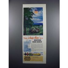 1949 Union Pacific Railroad Ad - Heap o' Livin'
