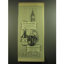 1945 Haig & Haig Scotch Advertisement - The one and only