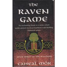 The Raven Game, by Caiseal Mor. The Watchers 3