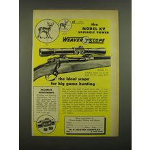 1951 Weaver Model KV Variable Power Scope Ad - The ideal scope for big game