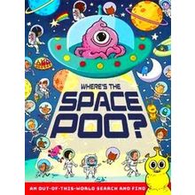 Where's The Poo? Where's The Space Poo