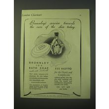 1940 Bronnley Bath Soap and Ess Viotto Ad - Care of Skin