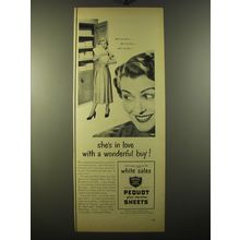 1950 Pequot Sheets Ad - She's in love with a wonderful buy