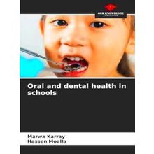 Oral and dental health in schools