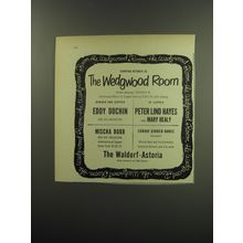1949 The Waldorf-Astoria Ad - The Wedgwood Room: Peter Lind Hayes, Eddy Duchin