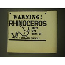 1961 Rhinoceros Play Ad - Warning! Rhinoceros seen on 48th St. Longacre Theatre