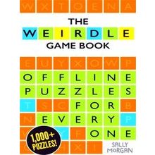 Weirdle: A Wonderfully Wordy Game Book