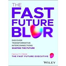 The Fast Future Blur