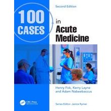 100 Cases 100 Cases In Acute Medicine
