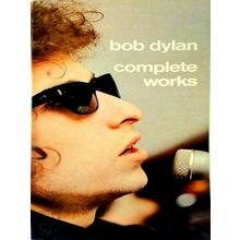 Bob Dylan - Approximately Complete Works