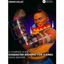 A Complete Guide to Character Rigging for Games Using Blender