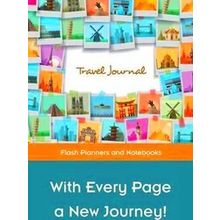 With Every Page A New Journey! Travel Journal