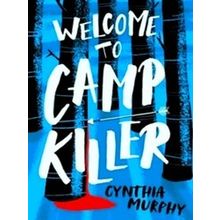 Welcome To Camp Killer