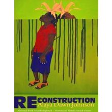 Reconstruction - Alaya Dawn Johnson