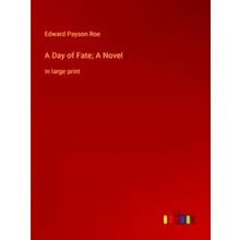 A Day of Fate;A Novel