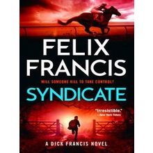 A Dick Francis Novel: Syndicate