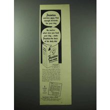 1945 Friskies Dog Food Ad - More Than Enough Minerals