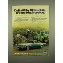 1973 Oldsmobile Delta 88 Car Ad - One Tough Cookie
