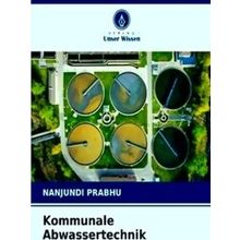 Kommunale Abwassertechnik - Nanjundi Prabhu