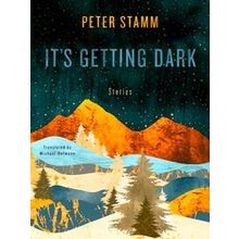It's Getting Dark - Peter Stamm