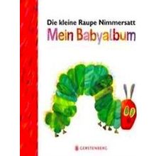 Die Kleine Raupe Nimmersatt - Mein Babyalbum - Rot - Eric Carle