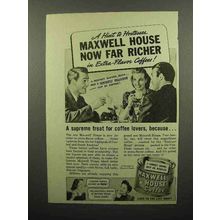 1941 Maxwell House Coffee Ad - Now Richer