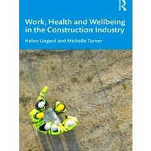 Work, Health and Wellbeing in the Construction Industry