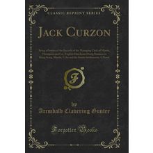 Jack Curzon (Classic Reprint)